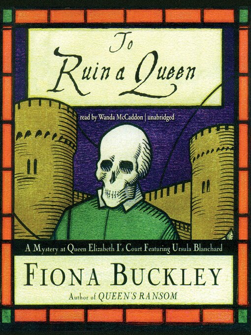 Title details for To Ruin a Queen by Fiona Buckley - Wait list